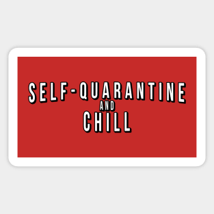 Self-quarantine and Chill Sticker